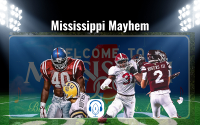 0061 – Mississippi Mayhem – Bama vs Miss St. – LSU vs Ole Miss