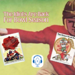 0063 – The Idiots Are Back for Bowl Season