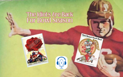 0063 – The Idiots Are Back for Bowl Season